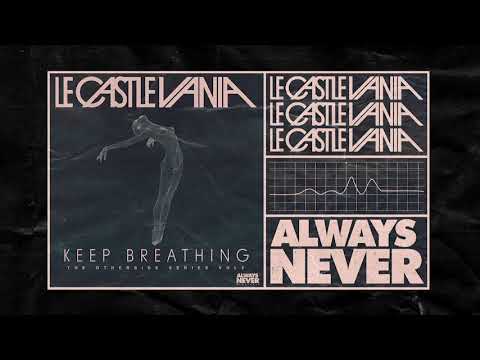 Le Castle Vania - Keep Breathing (The Otherside Series Vol.5)