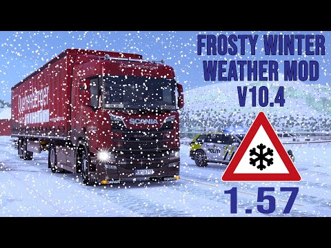 ETS2 1.57 Frosty Winter Weather Mod v10.4 I Euro Truck Simulator 2 Mods