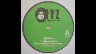 Andrés (feat. Nengue Hernandez) - About Time