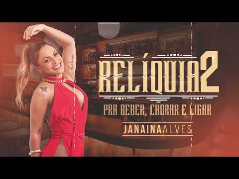 JANAINA ALVES ´- RELIQUÍA 2