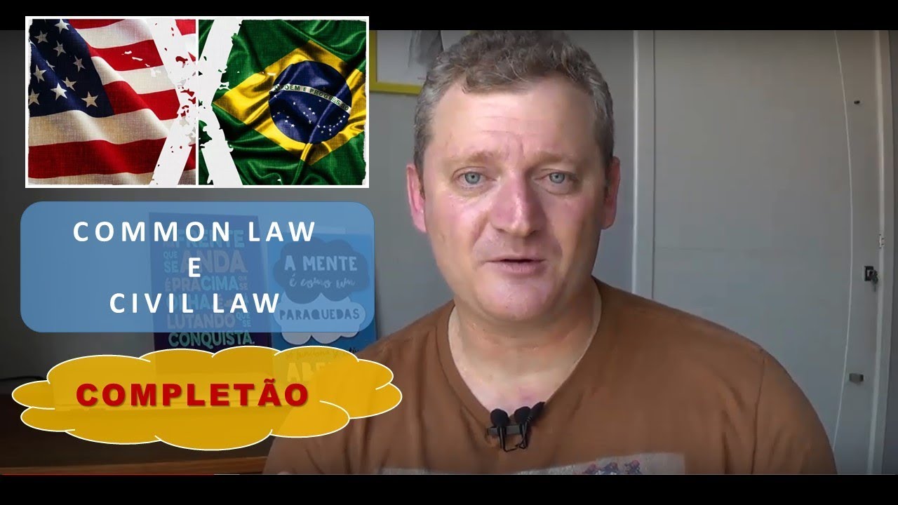Common Law e Civil Law - ESTUDO COMPLETÃO!