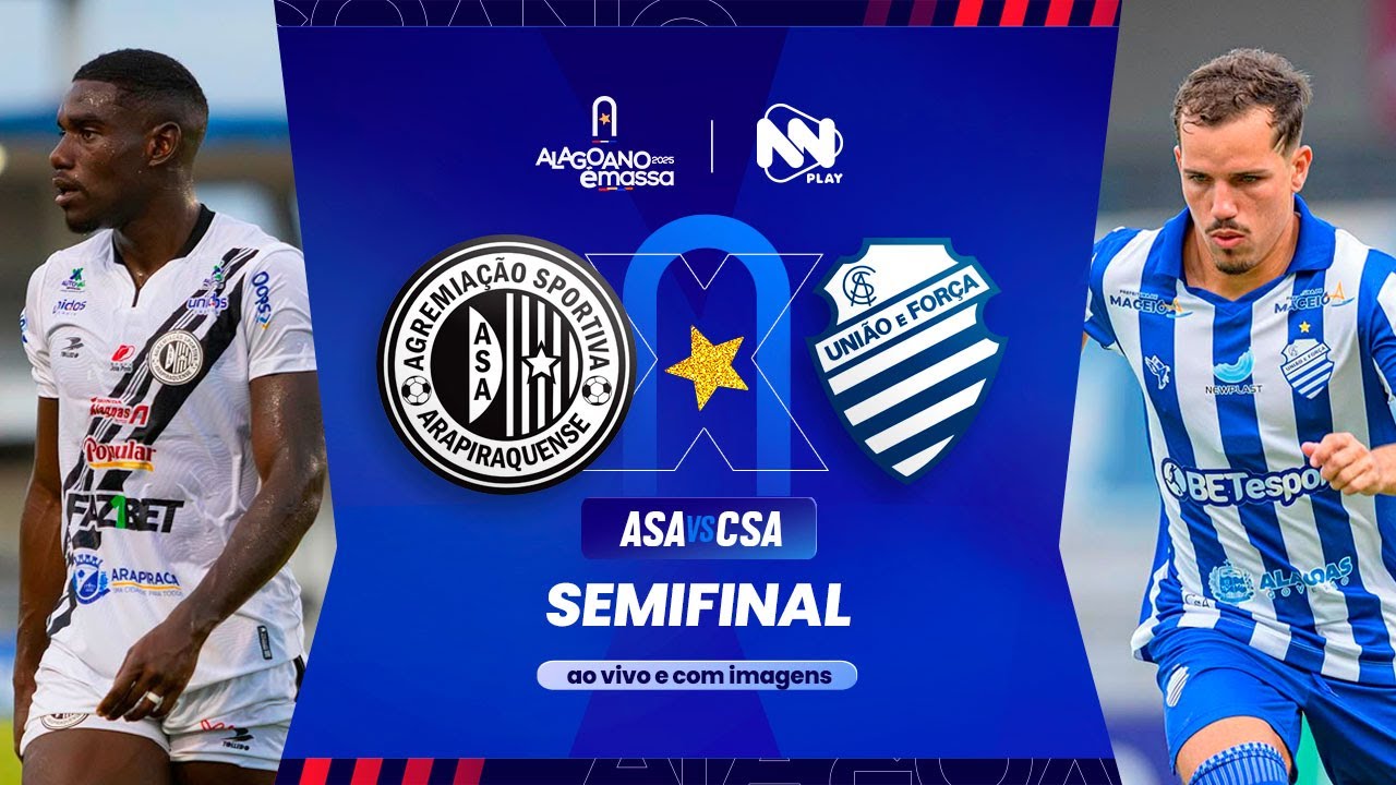 AO VIVO E COM IMAGENS | ASA X CSA - 16/02/25 - SEMIFINAL | ALAGOANO 2025 | #LIVE