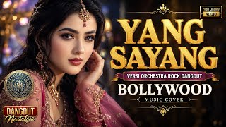 Download lagu YANG SAYANG – Rhoma Irama | Epic Orchestra Rock Dangdut Bollywood Cover mp3