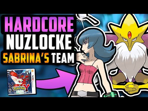 Can Sabrina's BEST TEAM Beat Pokémon Y!? (Hardcore Nuzlocke)
