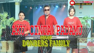 Download lagu AKU CINTA PADAMU || Desi Ratnasari || Cover || DONBERS FAMILY Channel  (DFC) Malaka mp3