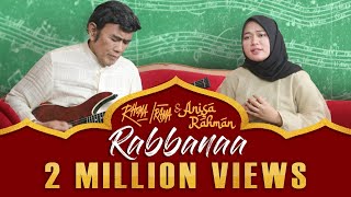 Download lagu Rabbanaa - Rhoma Irama Feat Anisa Rahman mp3 Download lagu Rabbanaa - Rhoma Irama Feat Anisa Rahman mp3