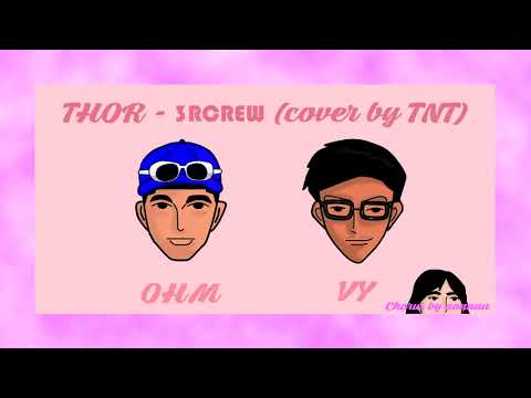 THOR (เต๊าะ) - 3RCREW (cover by TNT)