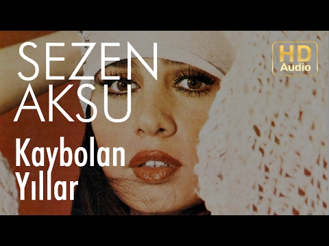 Sezen Aksu - Kaybolan Yıllar (Official Audio)