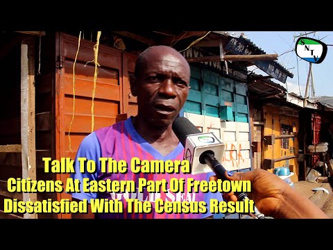Talk To The Camera - Citizens At Freetown East Dissatisfied With The Census Result