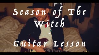 Season Of The Witch- Guitar LESSON / Tutorial - Donovan