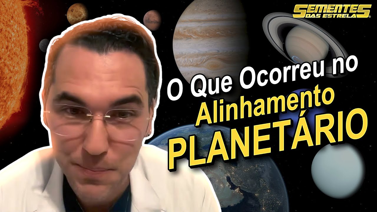 O que ocorreu no Alinhamento Planetário deste ano? - Neva | Sementes das Estrelas
