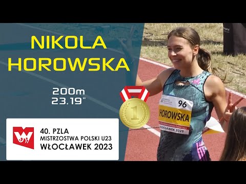 NIKOLA HOROWSKA | 200m 🏃‍♀️ | U23 🇵🇱 ATHLETICS CHAMPIONSHIPS - WŁOCŁAWEK 2023 #200m #dash #sprint