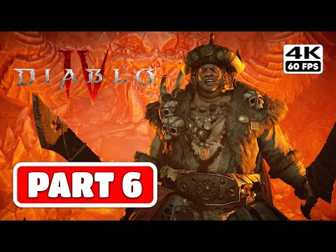 DIABLO 4 - Part 6 [4K 60FPS PC ULTRA] - No Commentary (FULL GAME)