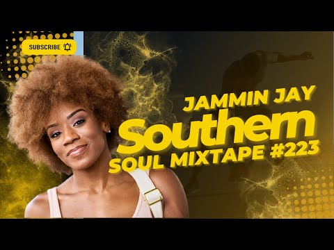 Southern Soul Mixtape #223