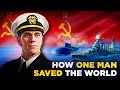 How One Man Saved The Entire World