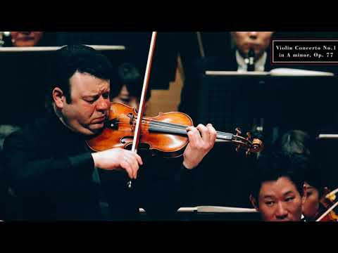 Violin Concerto No.1 in A minor, Op. 77  violin: Vadim Gluzman