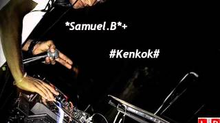 Samuel B - Kenkok (Original Mix)