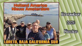 2025 Holland America Nieuw Amsterdam | Day 5 - Loreto, Mexico