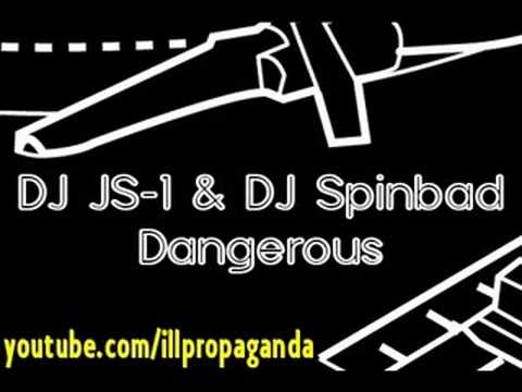 DJ JS-1 & DJ Spinbad - Dangerous