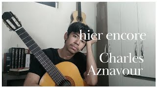 hier encore (yesterday when I was young) - charles aznavour