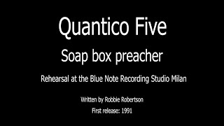 Quantico Five - Soap Box Preacher