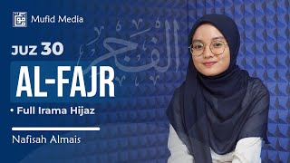 Download lagu HIJAZ MERDU! Murottal Juz 30 Surah Al-Fajr || Nafisah Almais mp3 Download lagu HIJAZ MERDU! Murottal Juz 30 Surah Al-Fajr || Nafisah Almais mp3