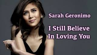 I Still Believe In Loving You HQ - Sarah Geronimo👍