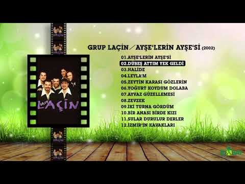 Grup Laçin - Dübeş Attım Yek Geldi