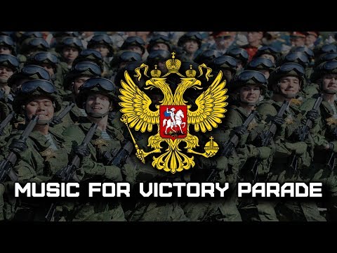 MUSIC FOR VICTORY PARADE | МУЗЫКА ПАРАДА ПОБЕДЫ