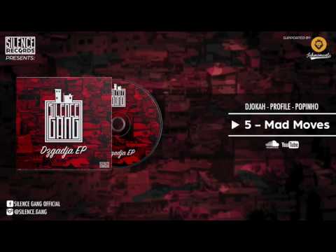 $ilence Gang - Mad Moves - Dzgadja EP