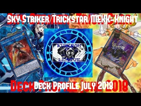 1st Place Sky Striker/Trickstar/Mekk-Knight Deck Profile By James Kaulukukui July 2018