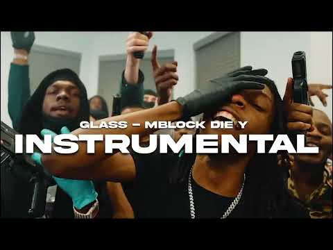 MBlock Die Y x Kc Money - Glass (Instrumental)