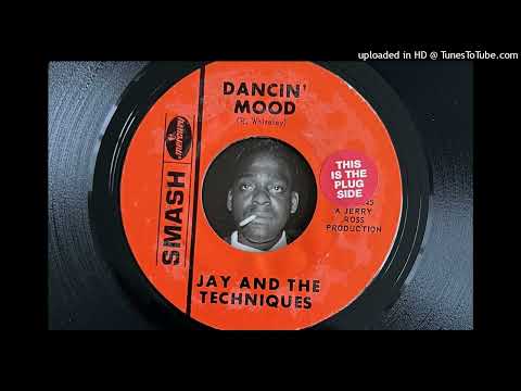 Jay and The Techniques - Dancin' Mood (Smash) 1969