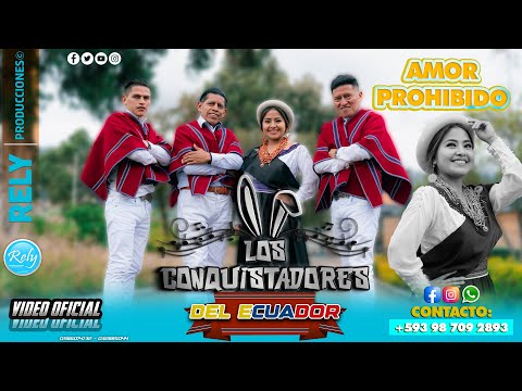 Los Conquistadores del Ecuador | Amor Prohibido (Video Oficial)