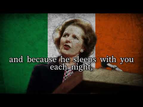 Irish Patriotic Song “The Thatcher Song”