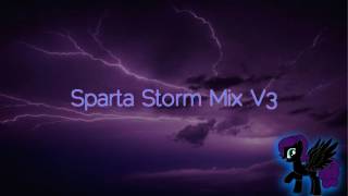 Sparta Storm Mix V3 (-Reupload-)