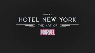 Nuevo Disney’s hotel New York - The Art Of Marvel Trailer