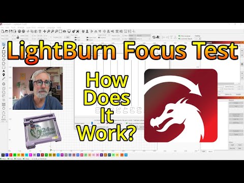How Does LightBurn's Focus Test Work?