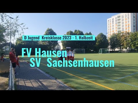 FV Hausen vs SV 1894 Sachsenhausen - D Jugend 1. Kreisklasse 2023/2024