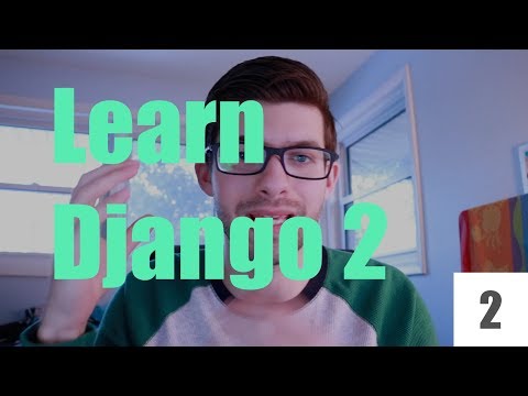 Learn Django 2 - Settings (Part Two)