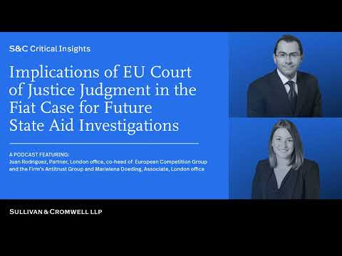 Implications of EU Court of Justice Judgment in the Fiat Case for Future State Aid Investigations