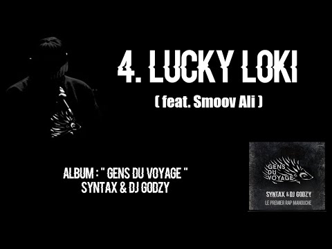 LUCKY LOKI album GENS DU VOYAGE Syntax & dj Godzy