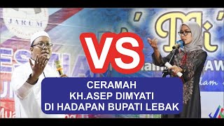 Download lagu 'BLAK-BLAKAN' CERAMAH TERBARU KH ASEP DIMYATI (GAJRUG) DI DEPAN BUPATI LEBAK HJ ITI OCTAVIA JAYABAYA mp3