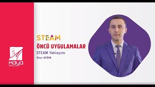 Maya Okulları | Öncü Uygulamalar: STEAM Eğimi Nedir?