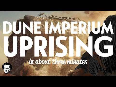 Dune imperium Uprising in about 3 minutes