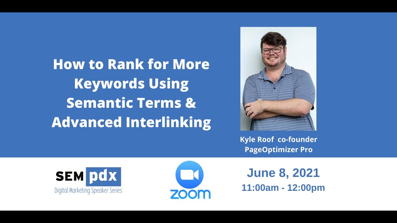 How to rank for more keywords using semantic terms and advanced interlinking with KyleRoof