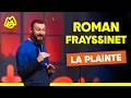 Roman Frayssinet – La plainte