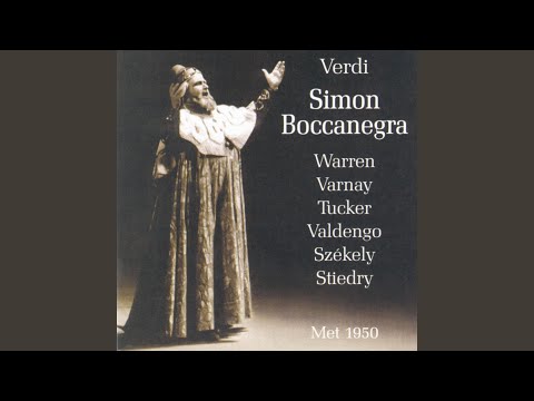 Cielo di stelle orbato (Simon Boccanegra)