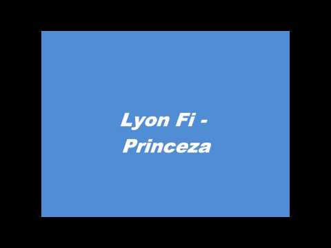 Lyon Fi - Princeza