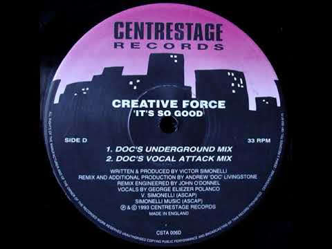 Victor Simonelli Presents Creative Force – It's So Good - (Doc's Vocal Attack Mix)
